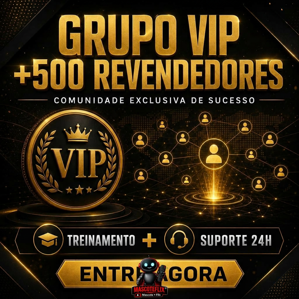 Grupo VIP +500 Revendedores — Treinamento + Suporte 24H — Entre Agora