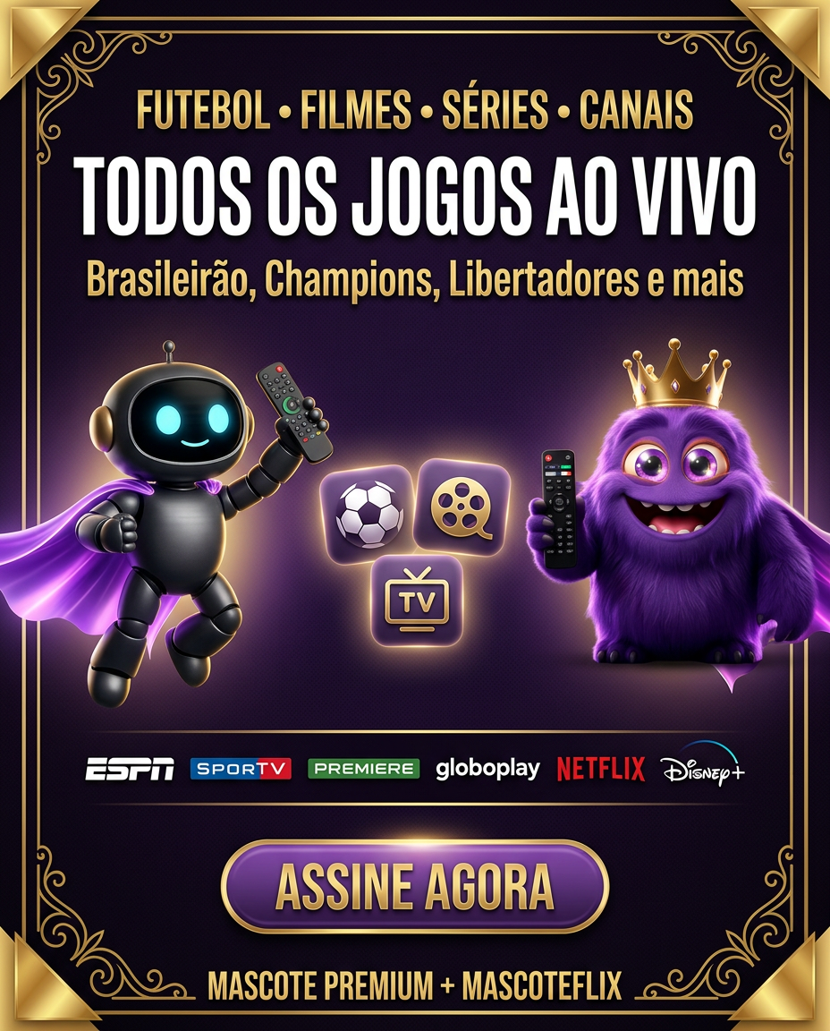 Todos os Jogos Ao Vivo — Brasileirão, Champions, Libertadores — MascotePremium + MascoteFlix
